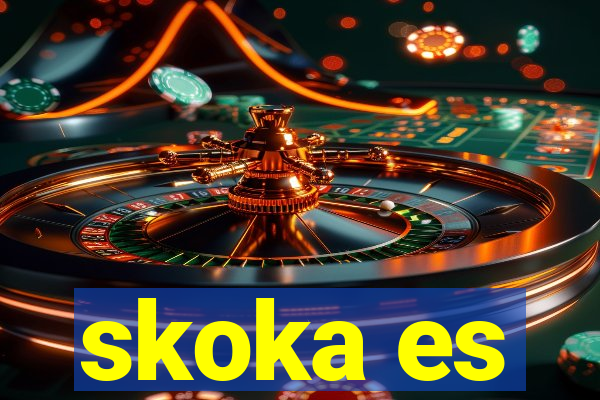 skoka es